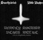 Svarthjärtad : Unholy Swedish Black Metal